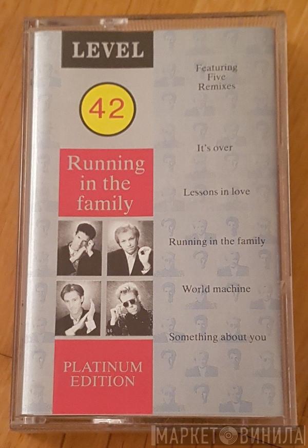  Level 42  - Running In The Family (Platinum Edition)