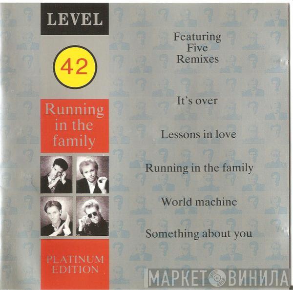  Level 42  - Running In The Family (Platinum Edition)