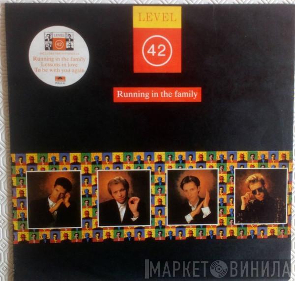  Level 42  - Running In The Family