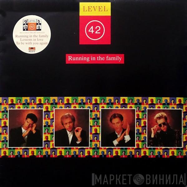  Level 42  - Running In The Family