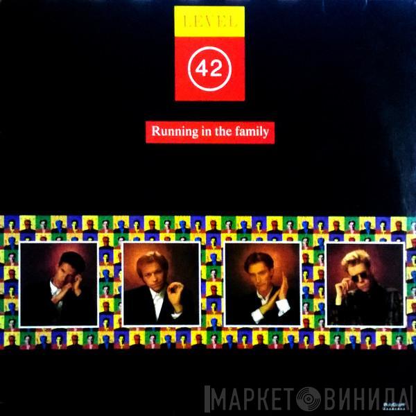  Level 42  - Running In The Family