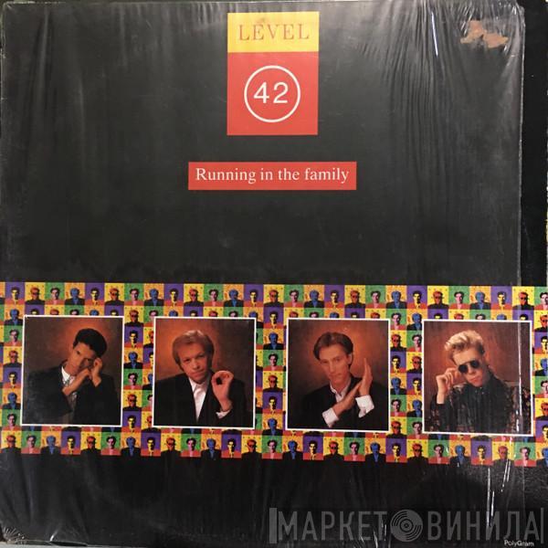  Level 42  - Running In The Family