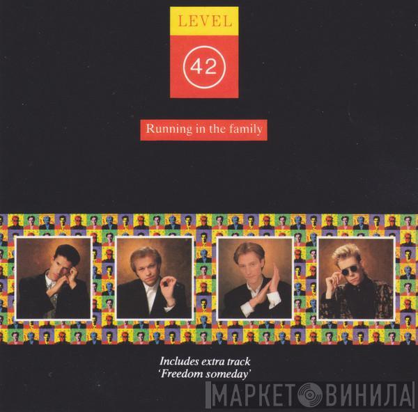  Level 42  - Running In The Family