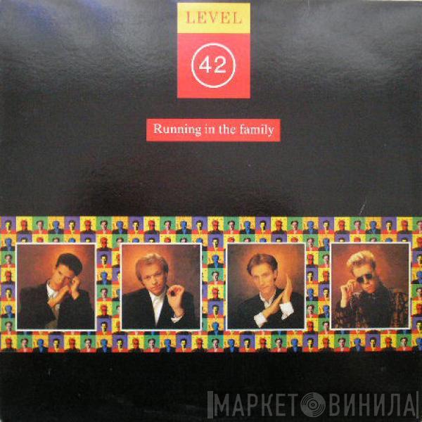  Level 42  - Running In The Family