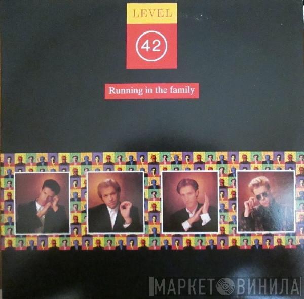  Level 42  - Running In The Family