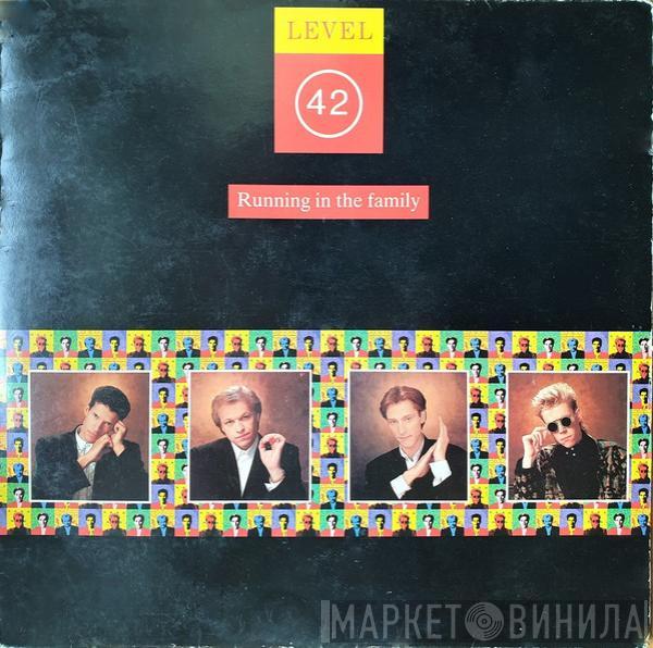  Level 42  - Running In The Family