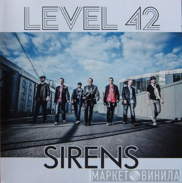  Level 42  - Sirens