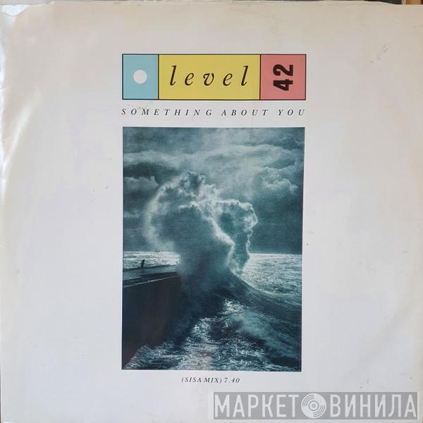 Level 42 - Something About You (Sisa Mix)