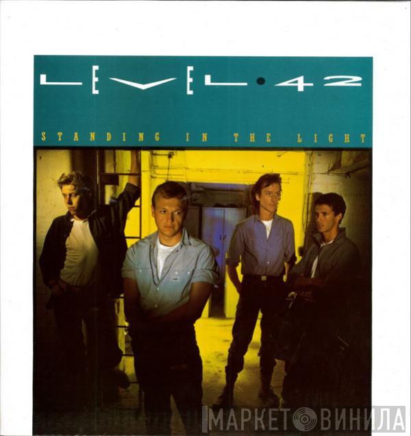 Level 42 - Standing In The Light