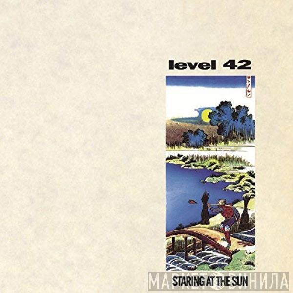  Level 42  - Staring At The Sun (Expanded Version)