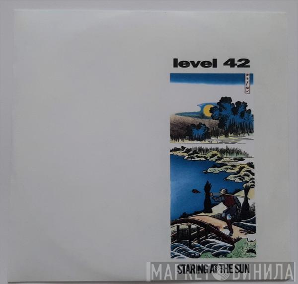  Level 42  - Staring At The Sun