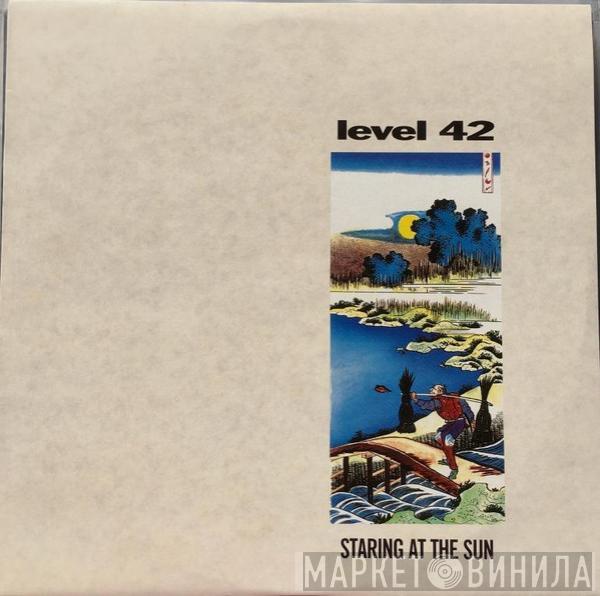  Level 42  - Staring At The Sun