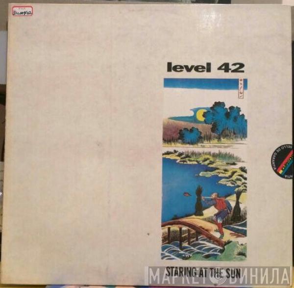  Level 42  - Staring At The Sun