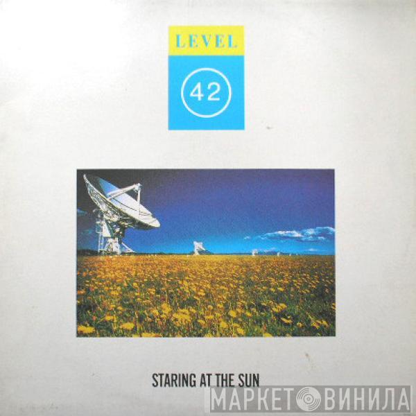  Level 42  - Staring At The Sun