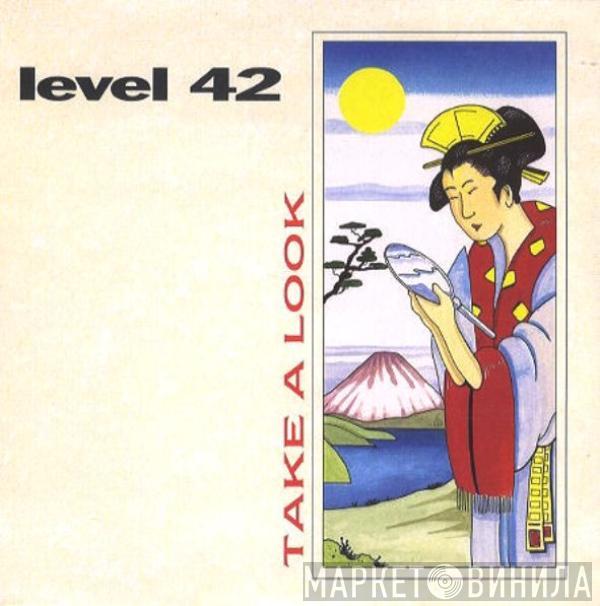 Level 42 - Take A Look