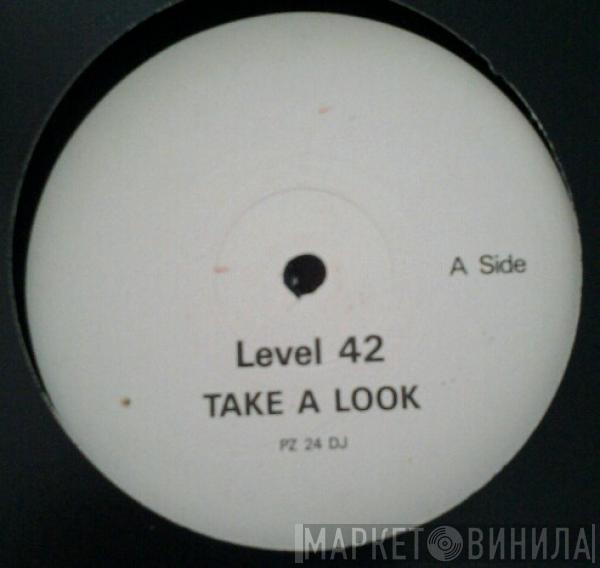 Level 42 - Take A Look