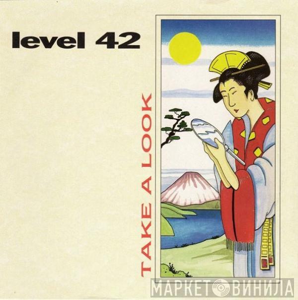 Level 42 - Take A Look