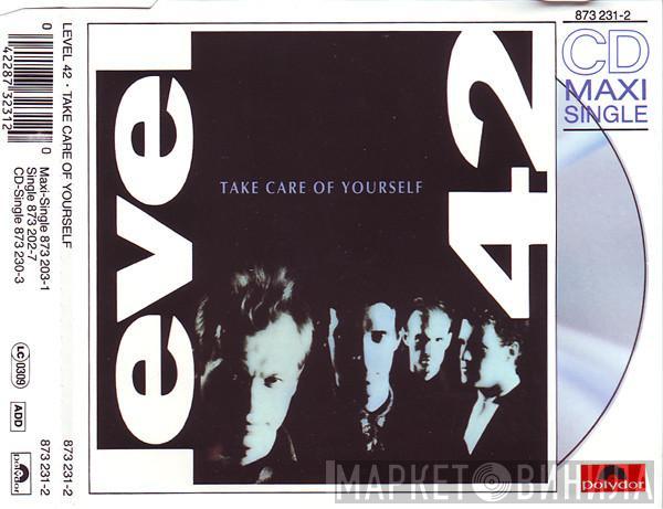  Level 42  - Take Care Of Yourself