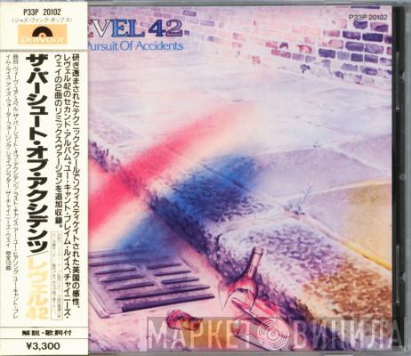  Level 42  - The Pursuit Of Accidents