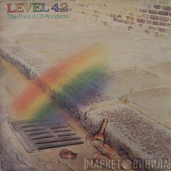  Level 42  - The Pursuit Of Accidents