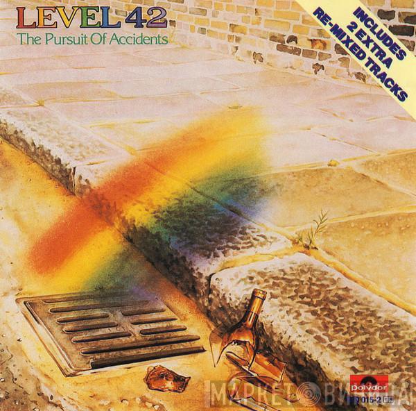 Level 42  - The Pursuit Of Accidents