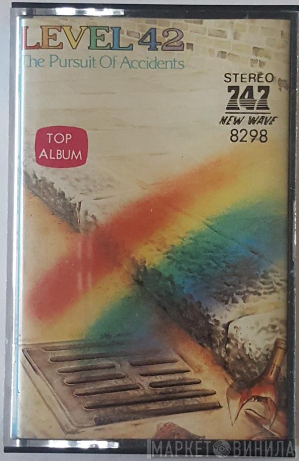  Level 42  - The Pursuit Of Accidents