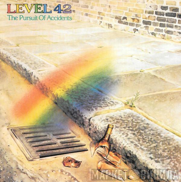  Level 42  - The Pursuit Of Accidents