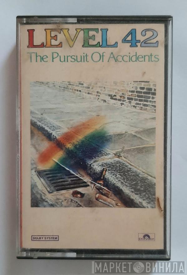  Level 42  - The Pursuit Of Accidents