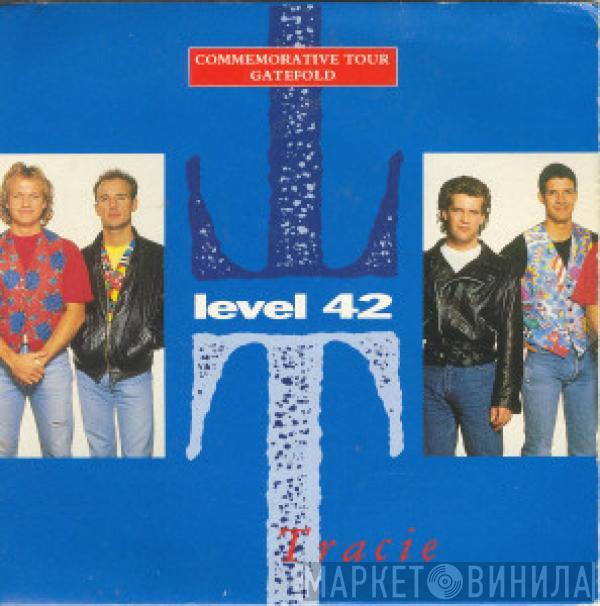 Level 42 - Tracie