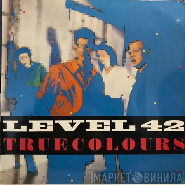  Level 42  - True Colours