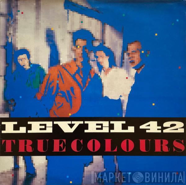 Level 42 - True Colours