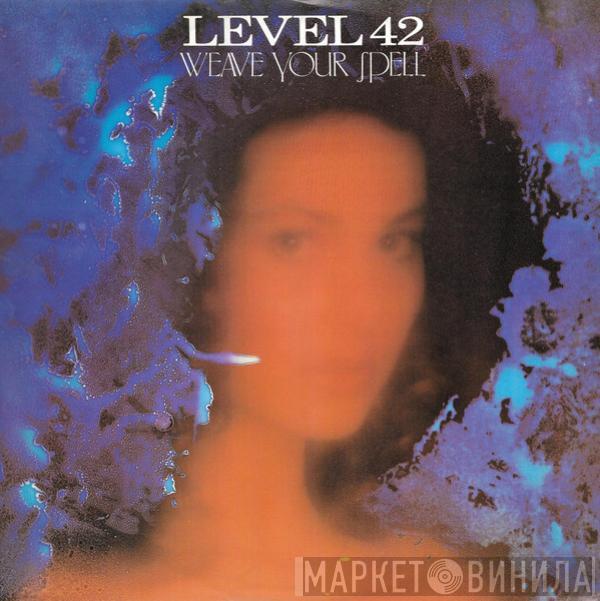 Level 42 - Weave Your Spell