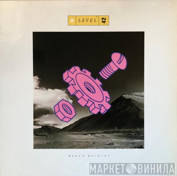 Level 42 - World Machine