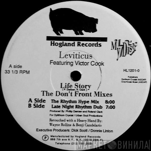 Leviticus , Victor Trent Cook - Life Story (The Don't Front Mixes)