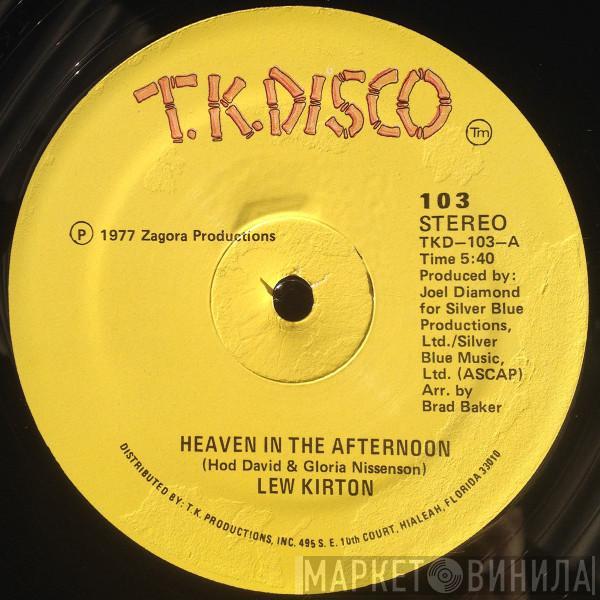 Lew Kirton - Heaven In The Afternoon