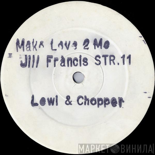 Lewi, Chopper  - Make Love 2 Me