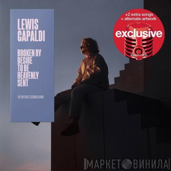  Lewis Capaldi  - Broken By Desire To Be Heavenly Sent