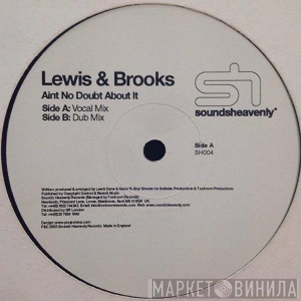 Lewis Dene, Kevin Brooks - Ain't No Doubt About It