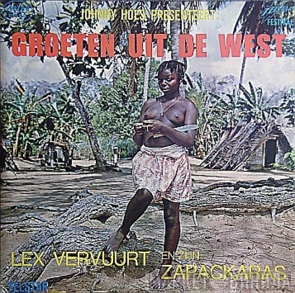 Lex Vervuurt, The Zapakara's - Groeten Uit De West