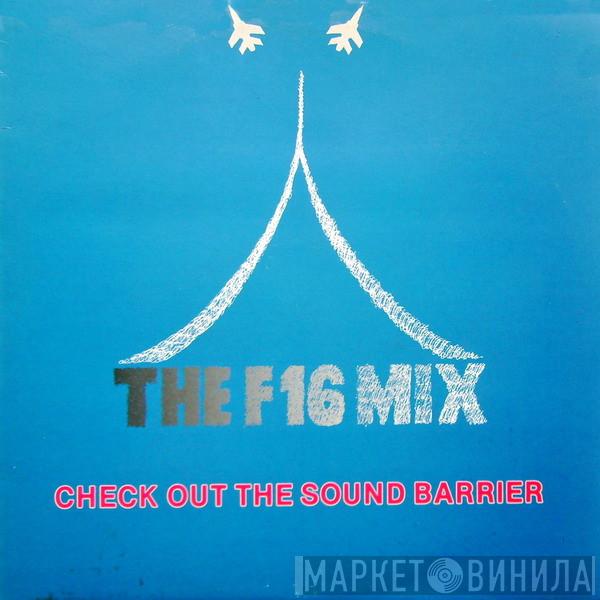 Lex van Coeverden - The F16 Mix (Check Out The Sound Barrier)