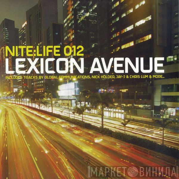 Lexicon Avenue - Nite:Life 012
