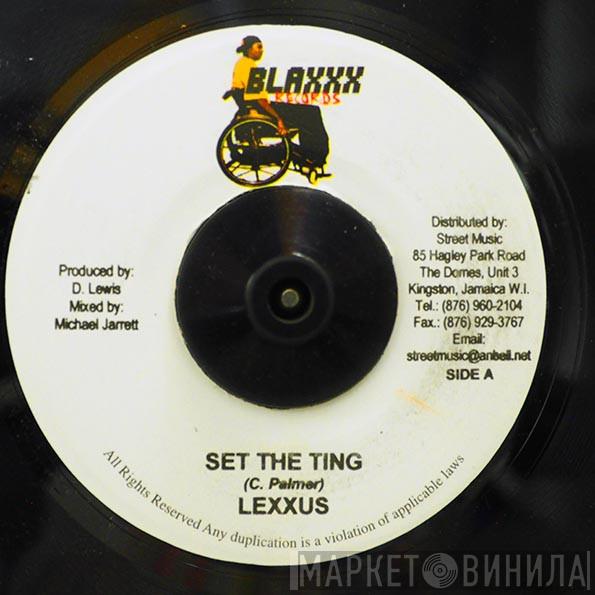 Lexxus, Desperado  - Set The Ting / Dem Wah War