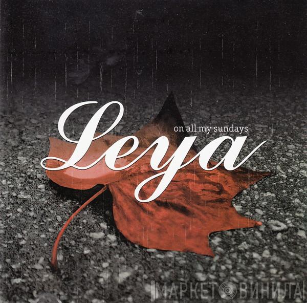 Leya  - On All My Sundays
