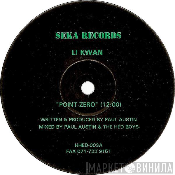 Li Kwan - Point Zero / I Need A Man