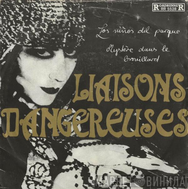  Liaisons Dangereuses  - Los Niños Del Parque