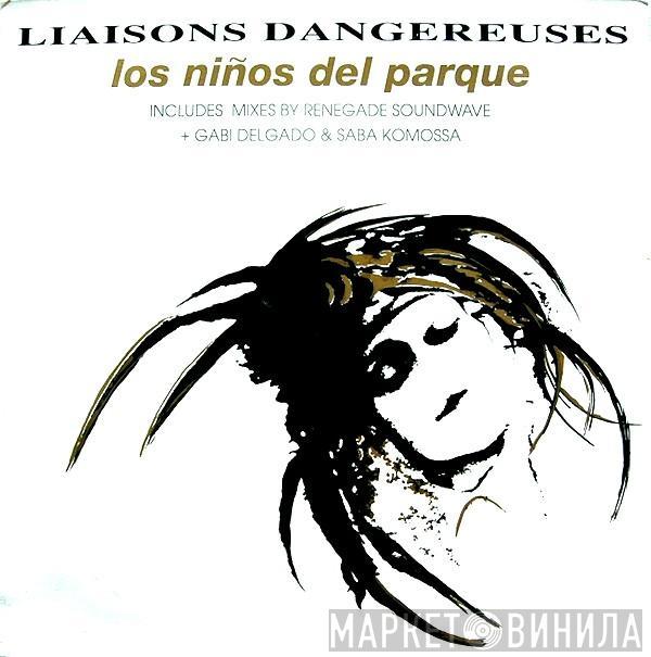  Liaisons Dangereuses  - Los Niños Del Parque