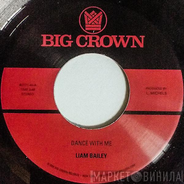 Liam Bailey - Dance With Me / Mercy Tree