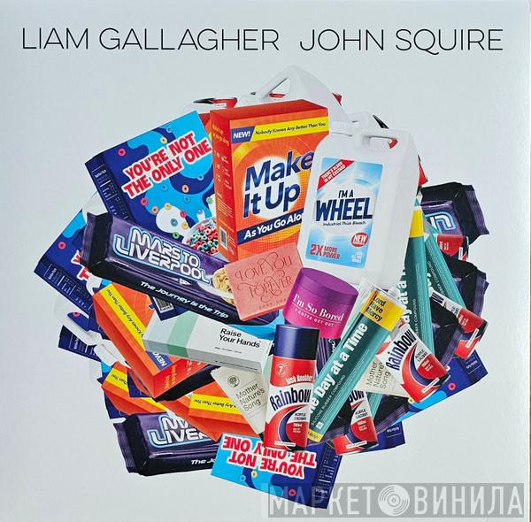 Liam Gallagher, John Squire - Liam Gallagher John Squire