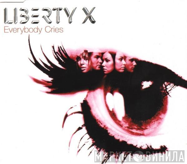  Liberty X  - Everybody Cries