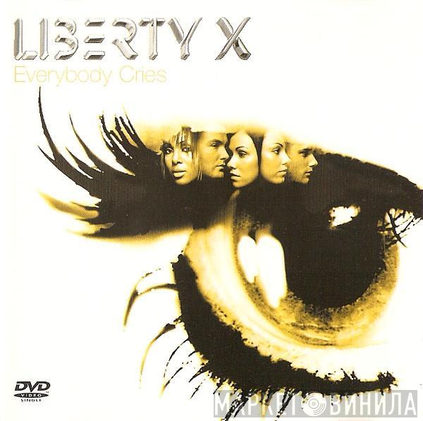  Liberty X  - Everybody Cries